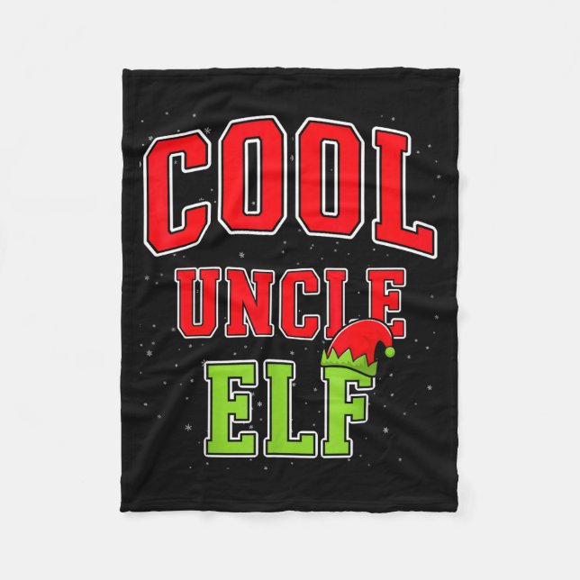 Cool Uncle Elf Christmas Family Matching Group Xma Fleece Blanket (Front)