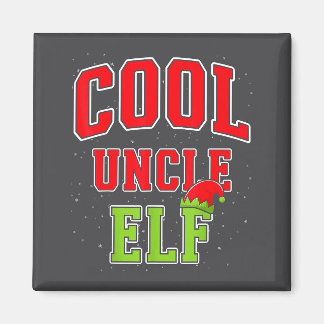 Cool Uncle Elf Christmas Family Matching Group Xma Magnet (Front)