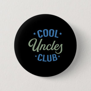 Cool Uncles Club Best Uncle Ever Funny Pocket Fath 6 Cm Round Badge