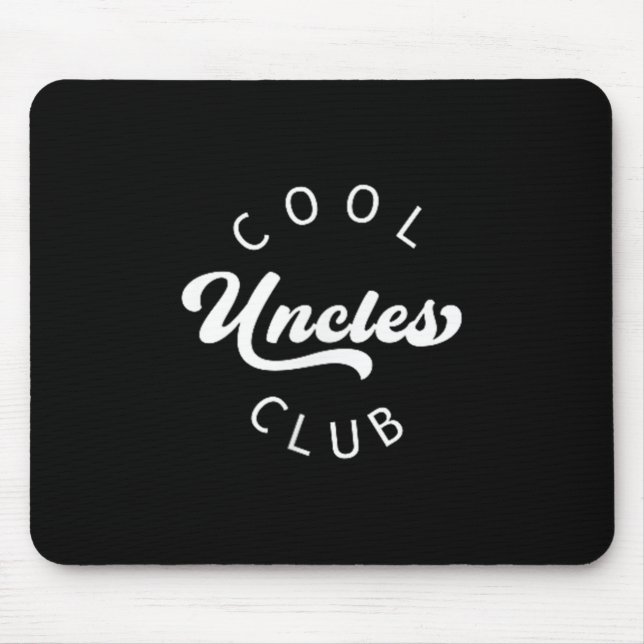 Cool Uncles Club Best Uncle Ever Funny Pocket  Mouse Pad (Front)
