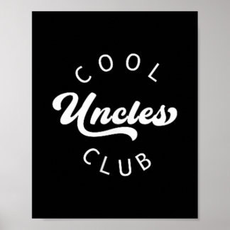 Cool Uncles Club Best Uncle Ever Funny Pocket  Poster