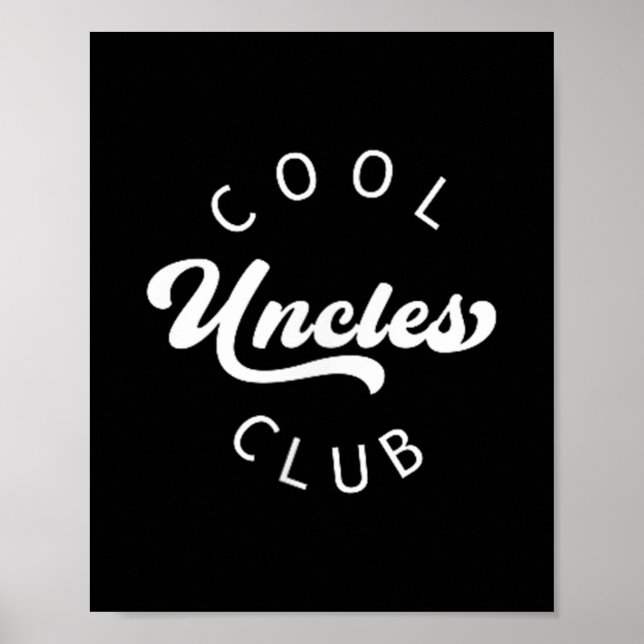 Cool Uncles Club Best Uncle Ever Funny Pocket  Poster (Front)