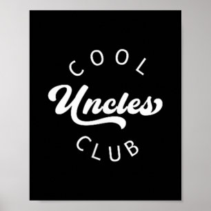 Cool Uncles Club Best Uncle Ever Funny Pocket  Poster