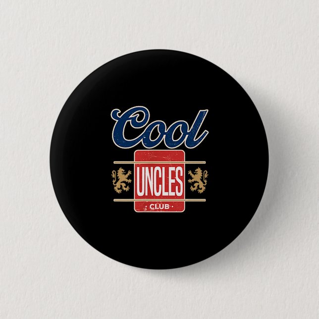 Cool Uncles Club For New Uncle Father's Day Uncle  6 Cm Round Badge (Front)