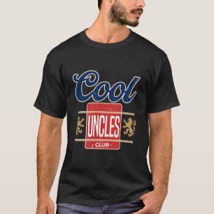 Cool Uncles Club For New Uncle Father's Day Uncle  T-Shirt