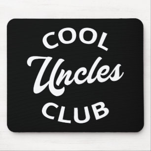 Cool Uncles Club I Mouse Pad