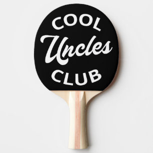 Cool Uncles Club I Ping Pong Paddle