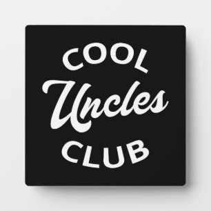Cool Uncles Club I Plaque
