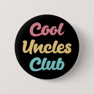 Cool Uncles Club II 6 Cm Round Badge