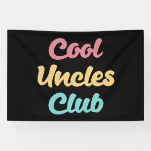 Cool Uncles Club II Banner