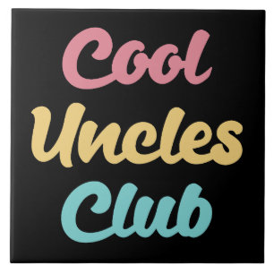 Cool Uncles Club II Ceramic Tile