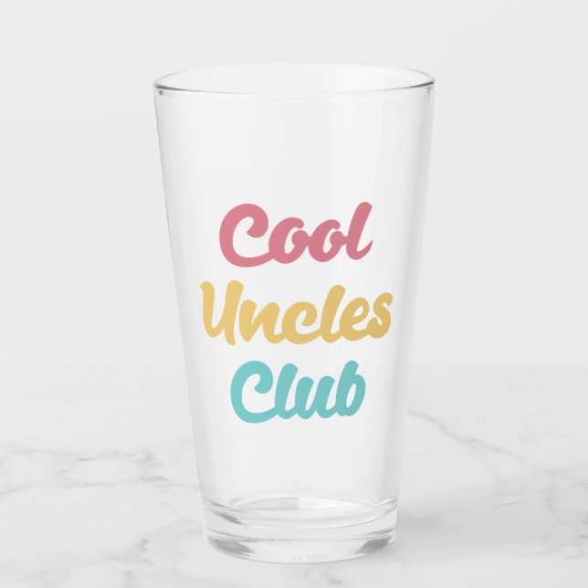 Cool Uncles Club II Glass (Front)