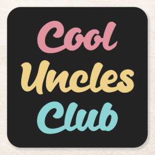 Cool Uncles Club II Square Paper Coaster