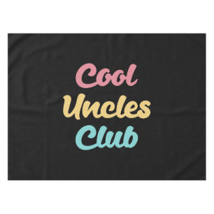 Cool Uncles Club II Tablecloth