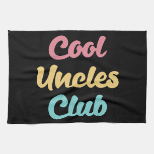 Cool Uncles Club II Tea Towel