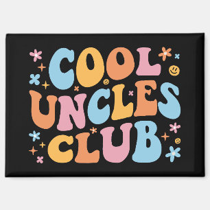 Cool Uncles Club III Magnet