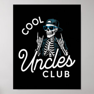 Cool Uncles Club Shirt Funny Skeleton Men Uncle Poster