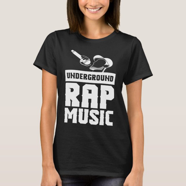 Cool Underground Rap Music Rap T-Shirt (Front)