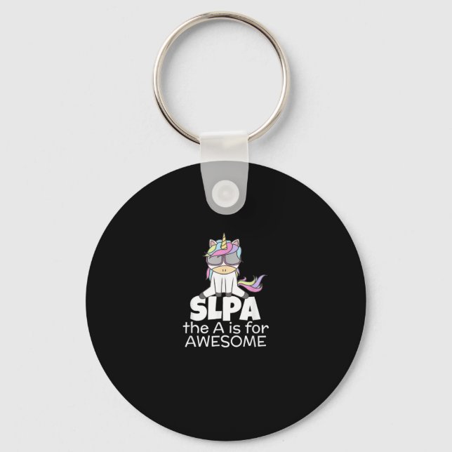 Cool Unicorn for SLPA Speech Language Pathologist  Key Ring (Front)