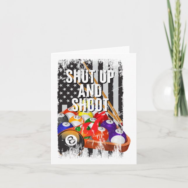 Cool Usa Pool Billiards Game Quotes Shut Up And Sh Card (Front)