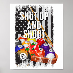 Cool Usa Pool Billiards Game Quotes Shut Up And Sh Poster
