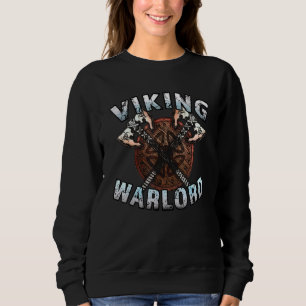 Cool Viking Axe Warlord Norse Mythology Odin Valha Sweatshirt