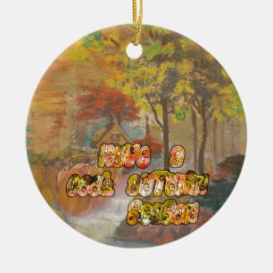 Cool vintage Hakuna Matata Have a cool Autum Seaso Ceramic Ornament
