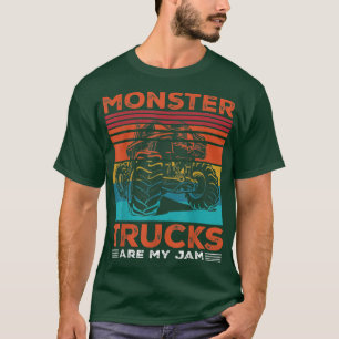 Cool Vintage Monster Truck Are My Jam Monster Truc T-Shirt