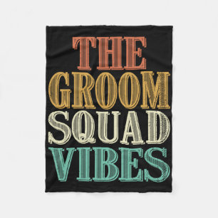 Cool Vintage Retro The Groom Squad Vibes Bachelor Fleece Blanket