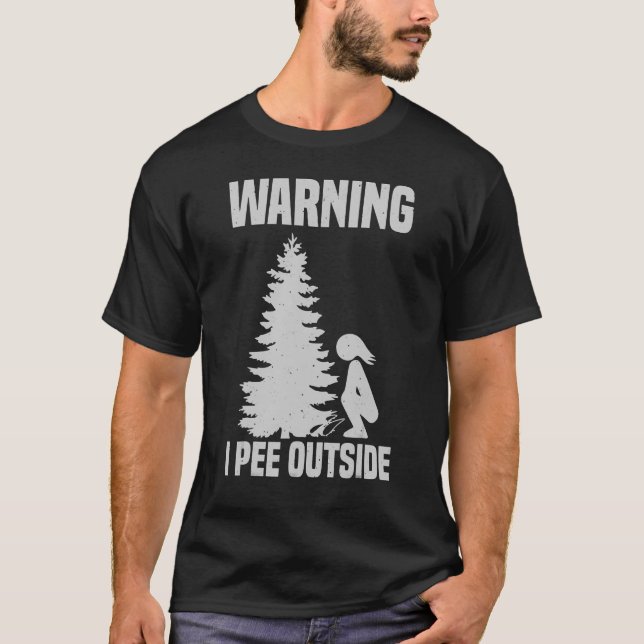 Cool Warning I Pee Outside Girl Peeing Camping T-Shirt (Front)