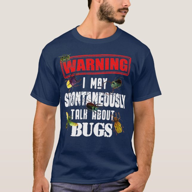 Cool Warning Talk About Bugs Funny Insect Boy T-Shirt (Front)