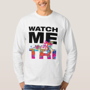 Cool Watch Me Tri Triathlon Race Colour Splatters T-Shirt
