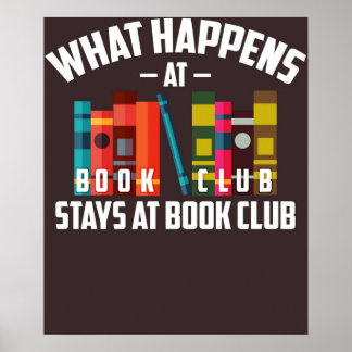Cool What Happens At Book Club Stays At Book Club  Poster