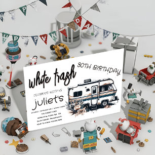 Cool white trash 30TH Birthday invitations
