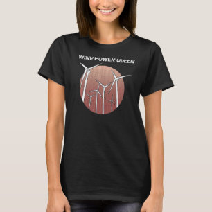 Cool Wind Power For Women Mum Wind Turbine Renewab T-Shirt