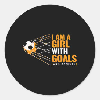 Cool Womens Motivational Goals I Am A Girl With Go Classic Round Sticker