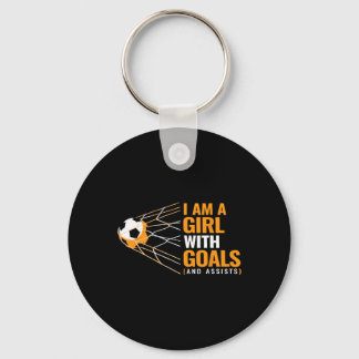 Cool Womens Motivational Goals I Am A Girl With Go Key Ring