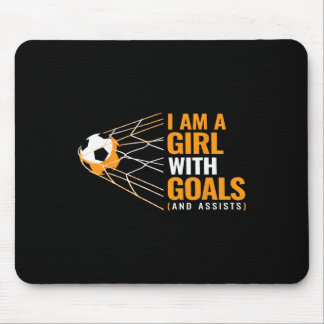 Cool Womens Motivational Goals I Am A Girl With Go Mouse Pad