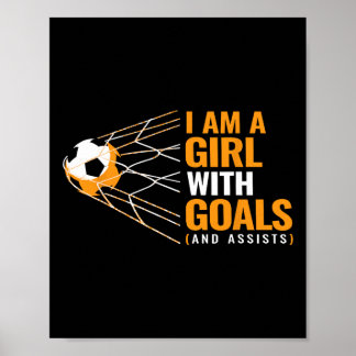 Cool Womens Motivational Goals I Am A Girl With Go Poster