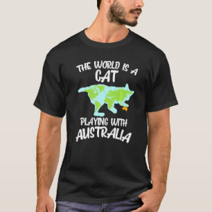 Cool World Cat Playing Australia Kitten Joke T-Shirt