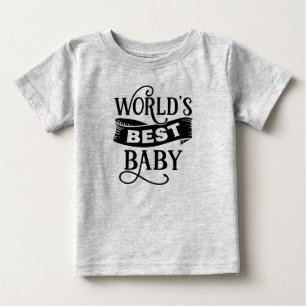 Cool world's best Baby T-Shirt