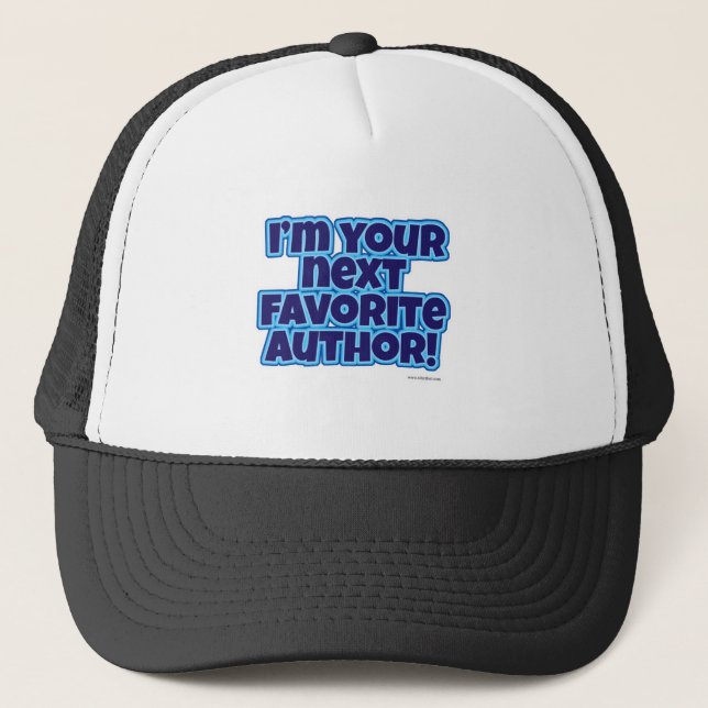 Cool Writer Your Next Favourite Author Trucker Hat (Front)
