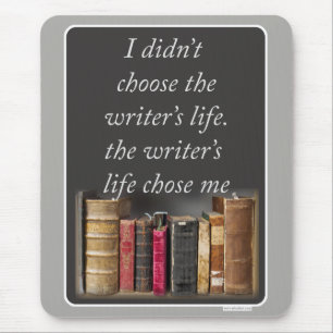 Cool Writing Life Quote Mouse Pad
