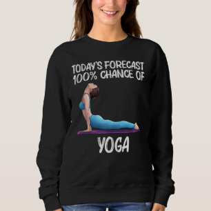Cool Yoga For Men Women Yogi Physical Exercise The Sweatshirt