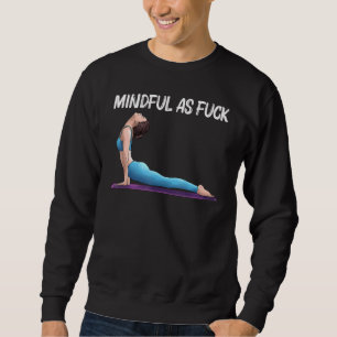 Cool Yoga For Men Women Yogi Physical Exercise The Sweatshirt