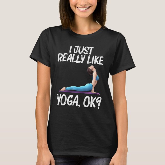 Cool Yoga For Men Women Yogi Physical Exercise The T-Shirt (Front)