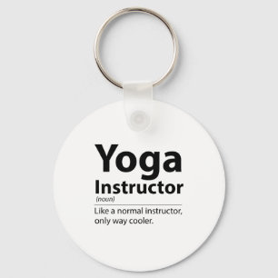 Cool Yoga Instructor Definition Funny Yoga Lover Key Ring