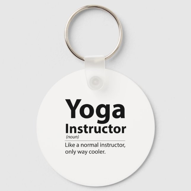 Cool Yoga Instructor Definition Funny Yoga Lover  Key Ring (Front)