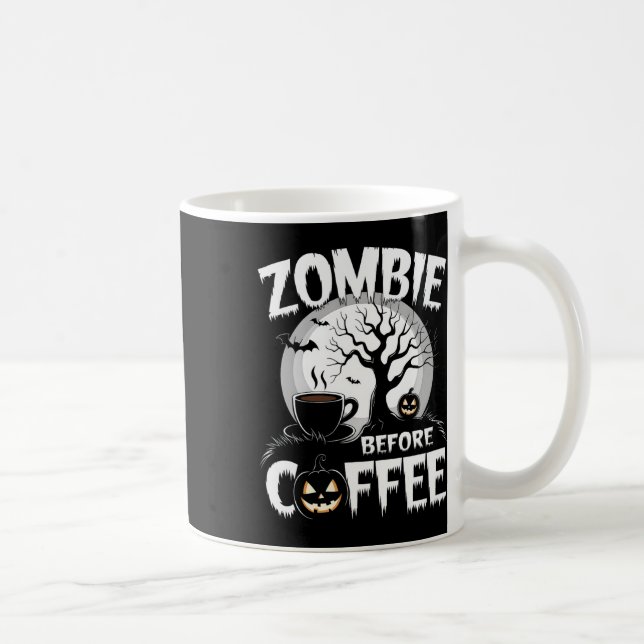 Cool Zombie Before Coffee Halloween Funny  Mug (Right)