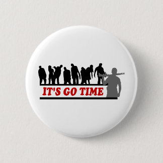 Cool ZOMBIES It's go time design 6 Cm Round Badge